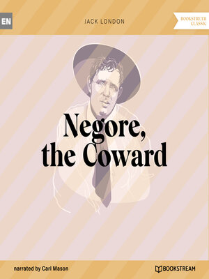 cover image of Negore, the Coward (Unabridged)